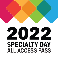 2022 Specialty Day All-Access Pass